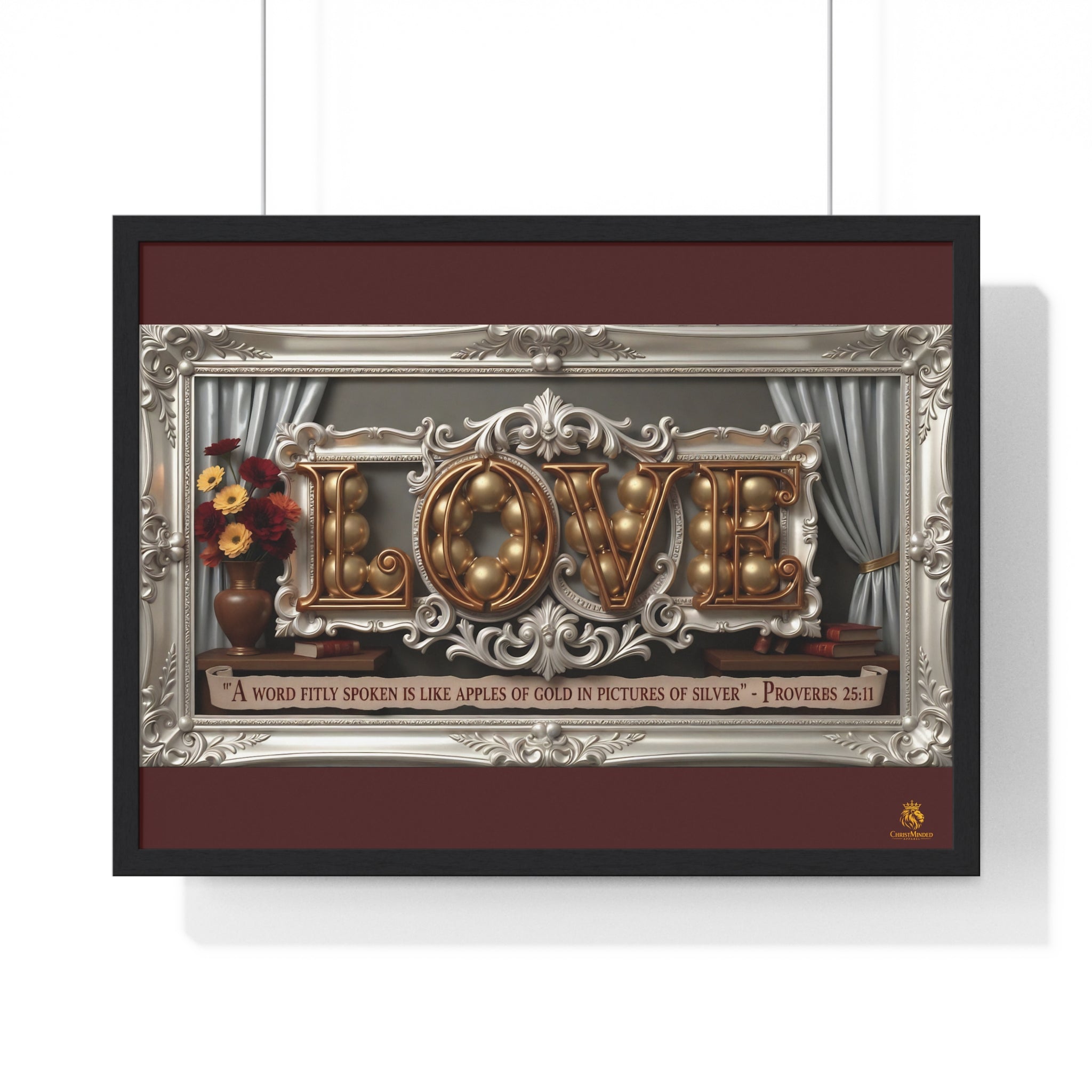 Framed Poster — 'LOVE' Ornate Wall Art with Proverbs 25:11 Quote