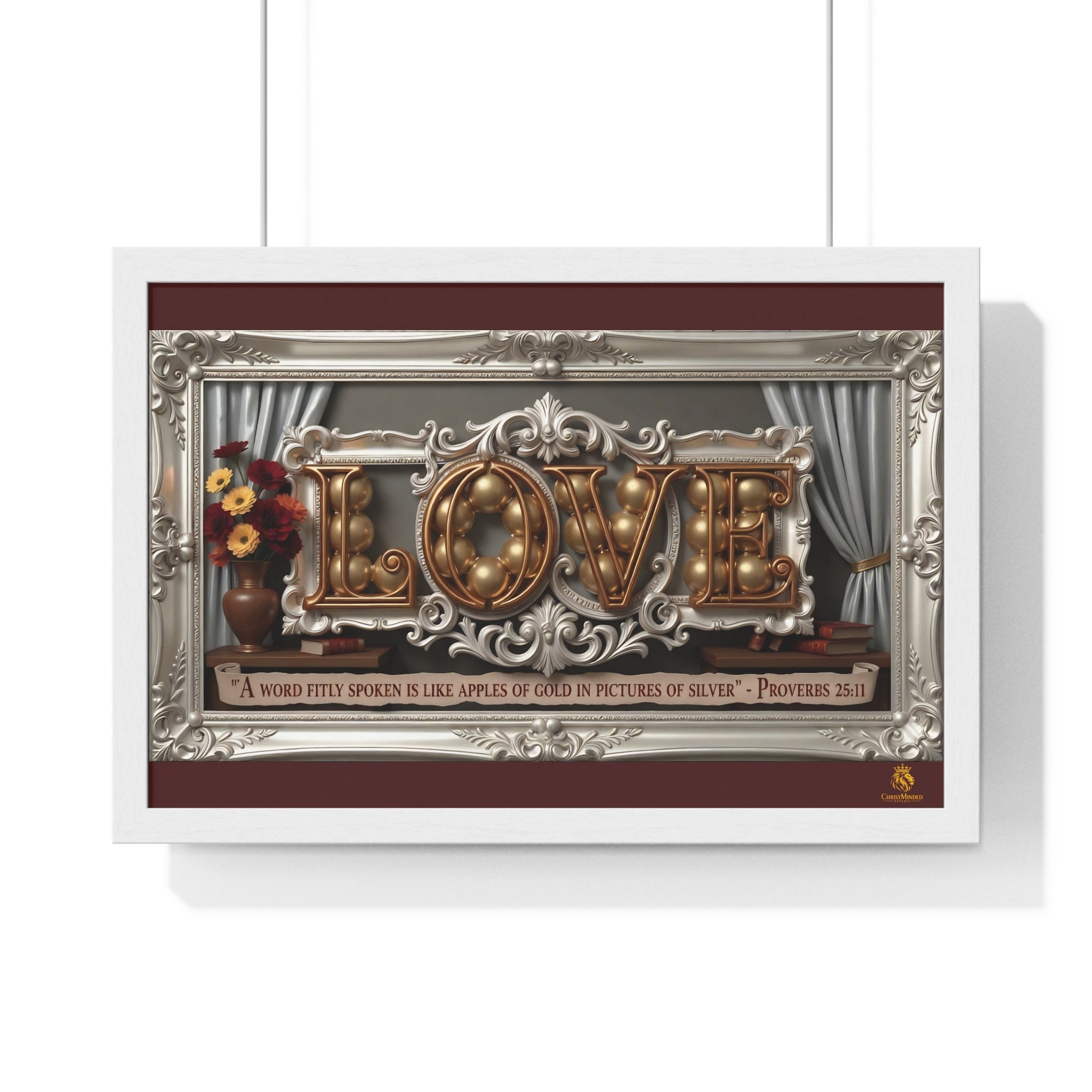 Framed Poster — 'LOVE' Ornate Wall Art with Proverbs 25:11 Quote