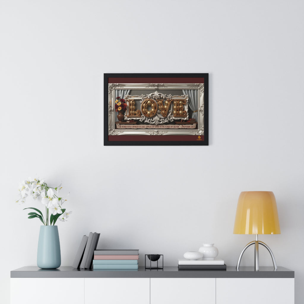 Framed Poster — 'LOVE' Ornate Wall Art with Proverbs 25:11 Quote