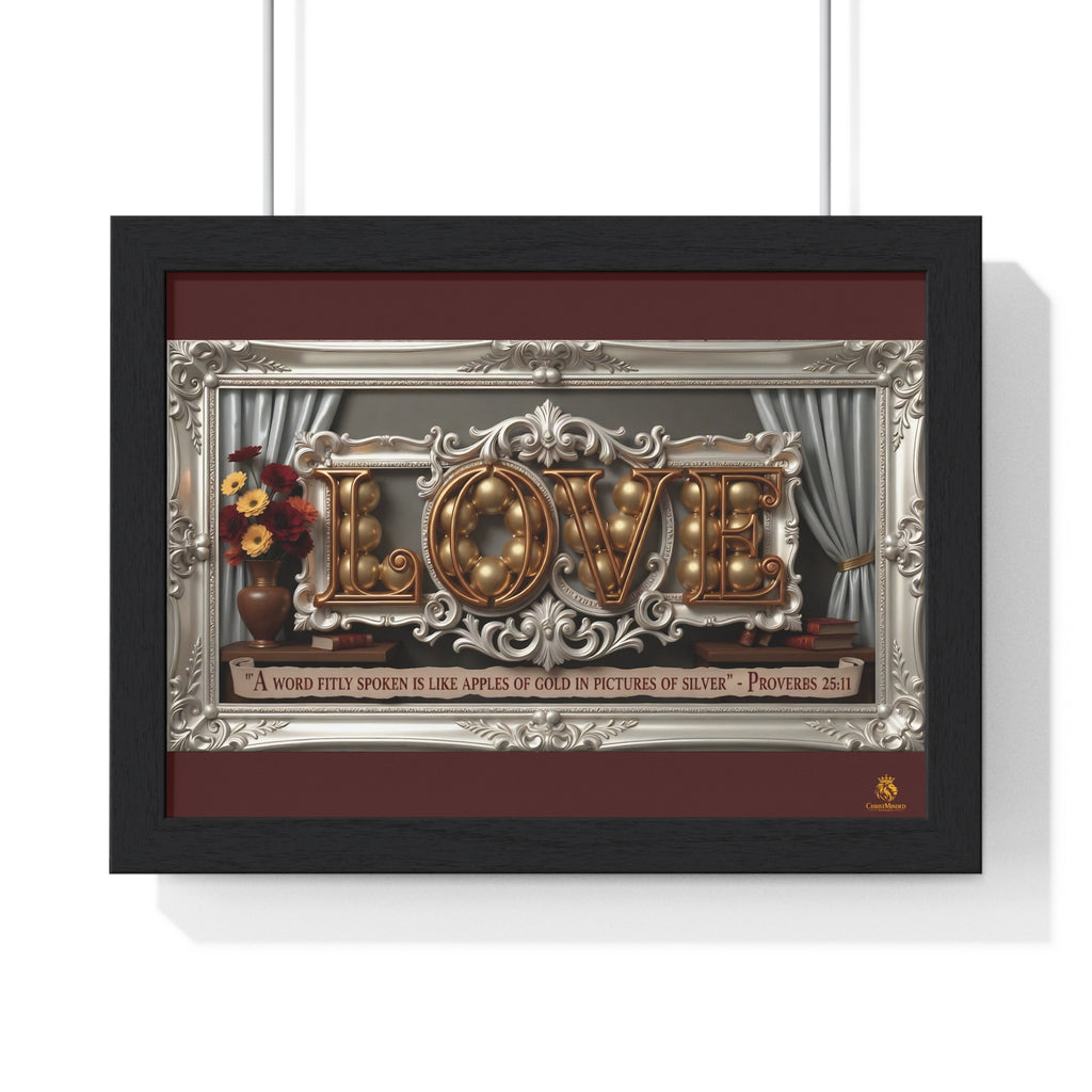 Framed Poster — 'LOVE' Ornate Wall Art with Proverbs 25:11 Quote
