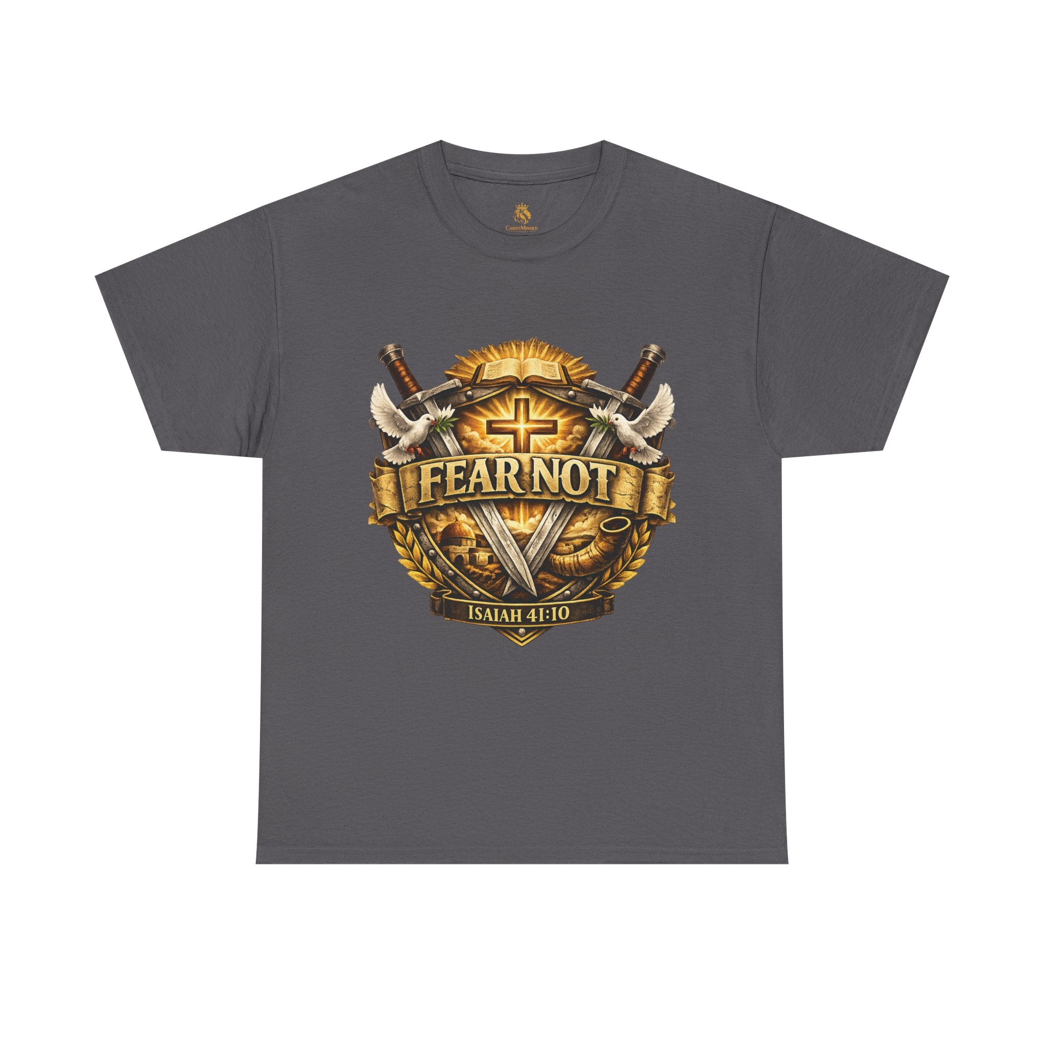 FEAR NOT — Isaiah 41:10 Warrior Shield Tee