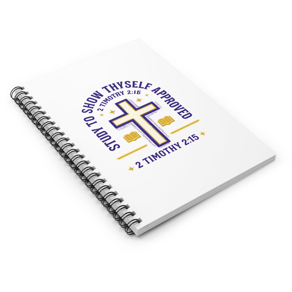 Christian Journal Notebook — "Study to Show Thyself Approved" (2 Timothy 2:15) Spiral Notebook