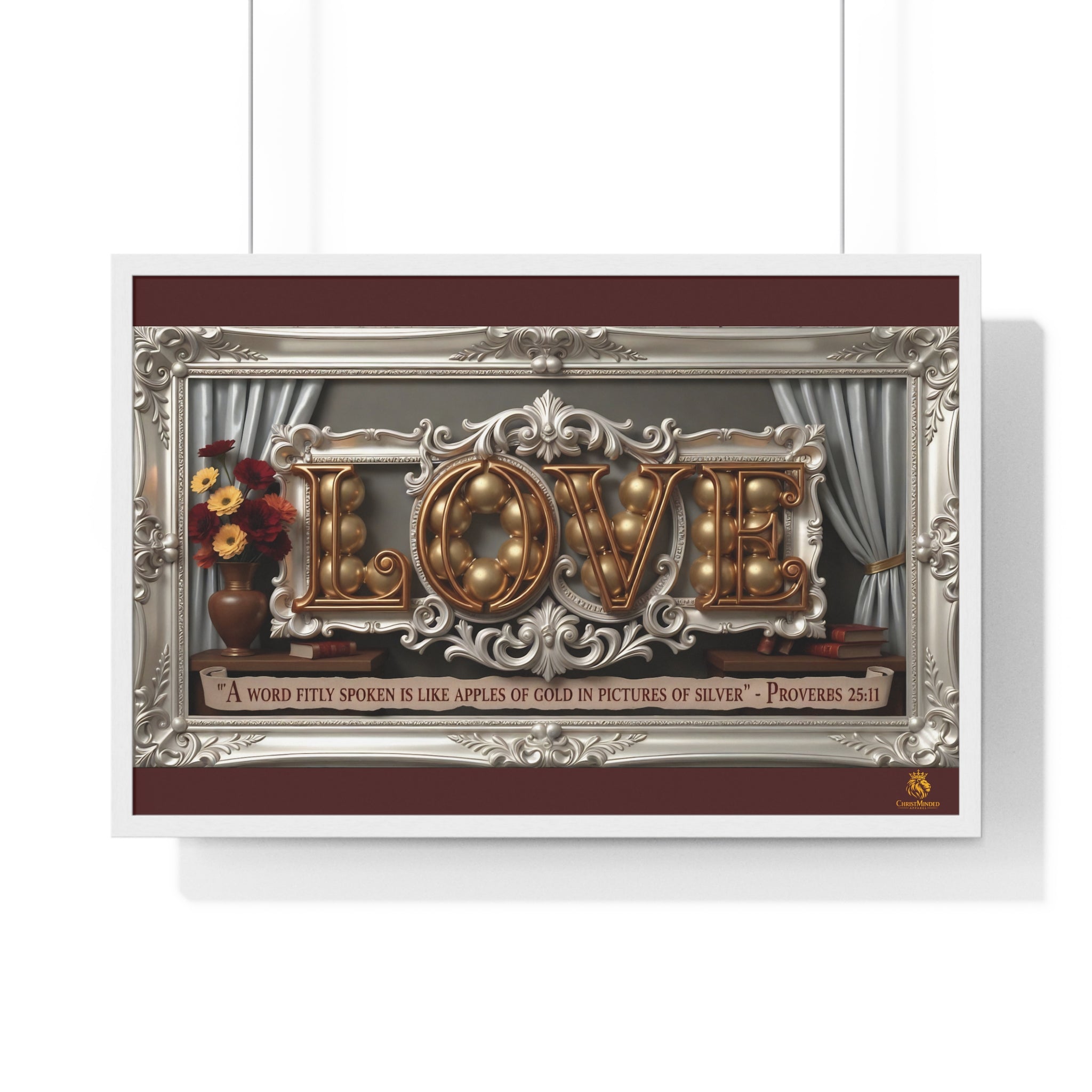 Framed Poster — 'LOVE' Ornate Wall Art with Proverbs 25:11 Quote