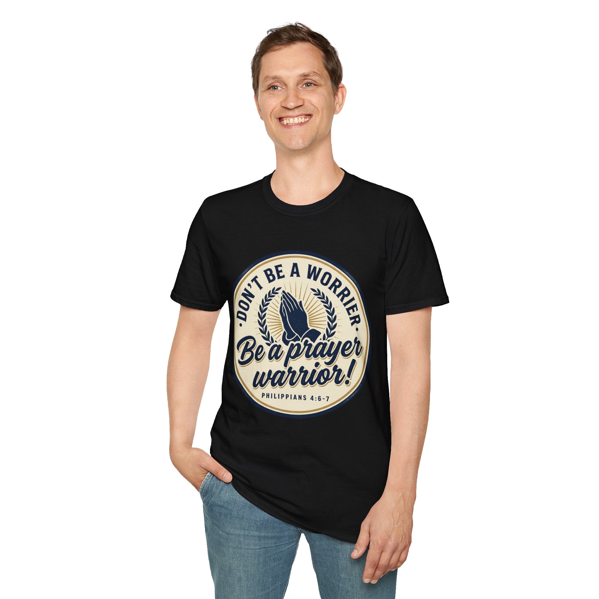 Don't be a Worrier be a Prayer Warrior T-Shirt | Scripture Tee
