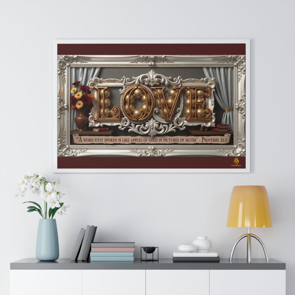 Framed Poster — 'LOVE' Ornate Wall Art with Proverbs 25:11 Quote
