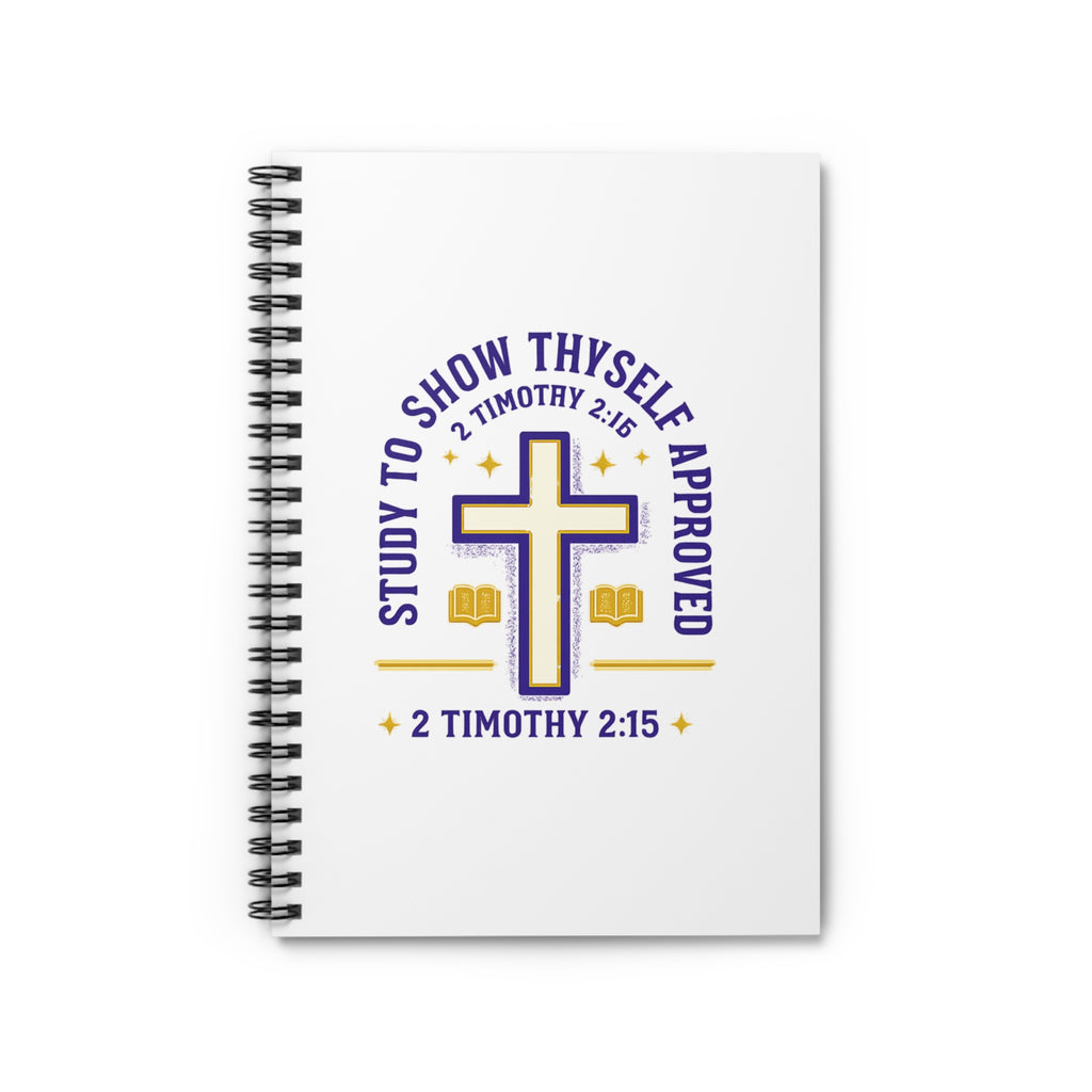 Christian Journal Notebook — "Study to Show Thyself Approved" (2 Timothy 2:15) Spiral Notebook