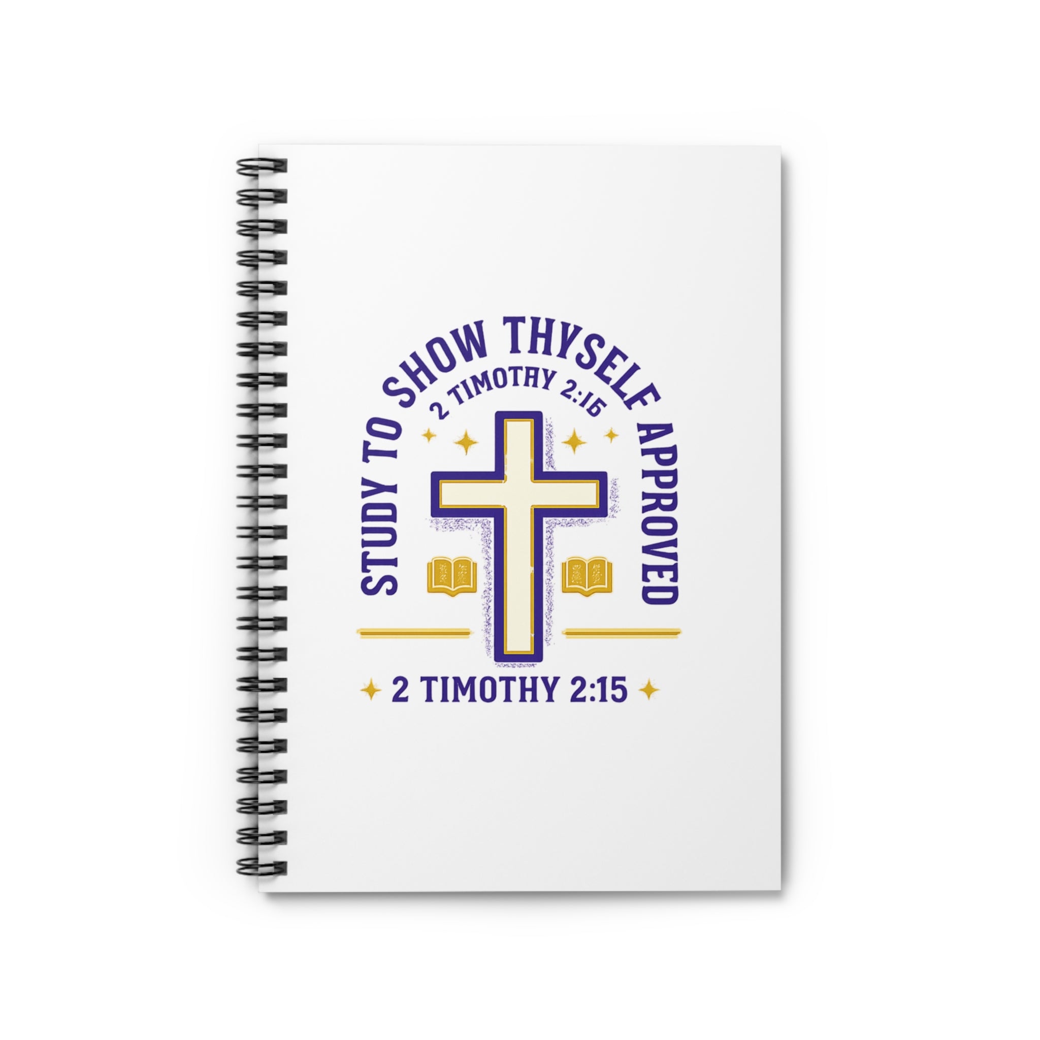 Christian Journal Notebook — "Study to Show Thyself Approved" (2 Timothy 2:15) Spiral Notebook