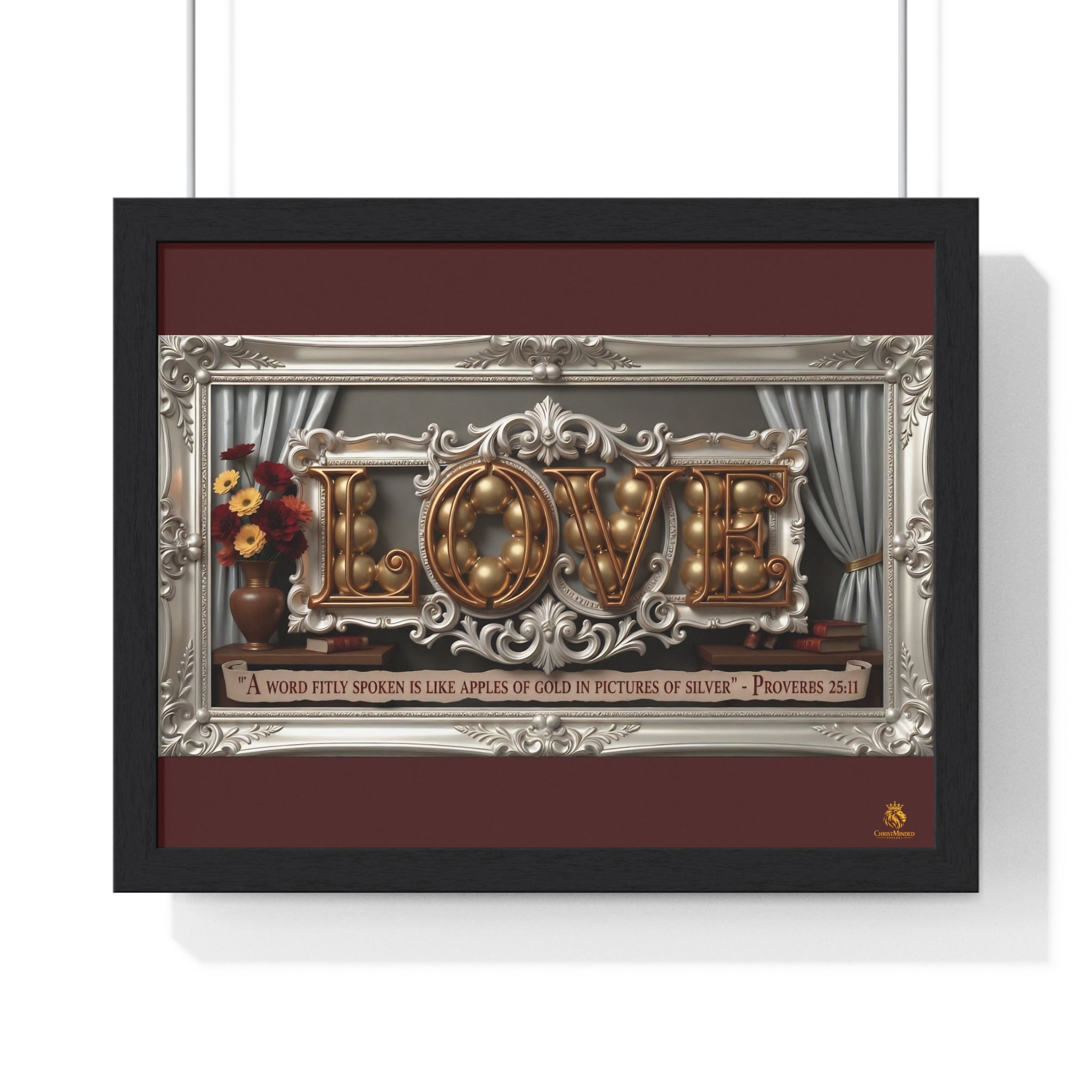 Framed Poster — 'LOVE' Ornate Wall Art with Proverbs 25:11 Quote
